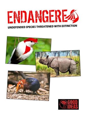 cover image of Endangered--Undefended species threatened with extinction